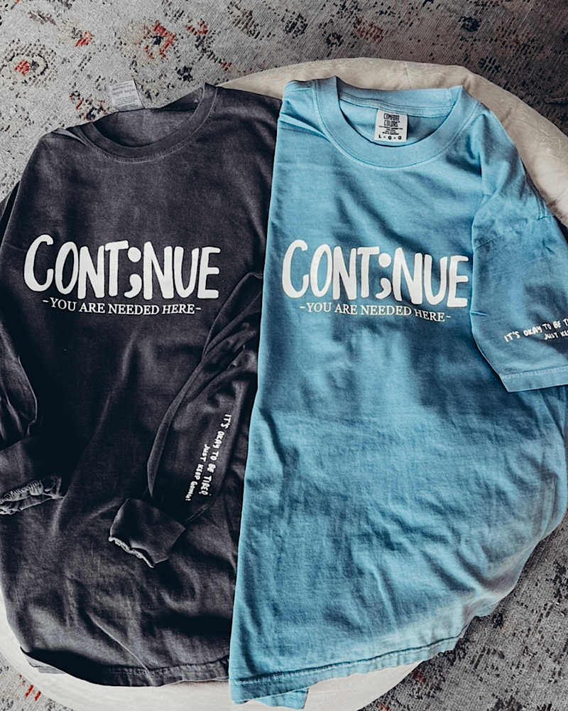 CONTINUE TEE- AFSP CHARITY
