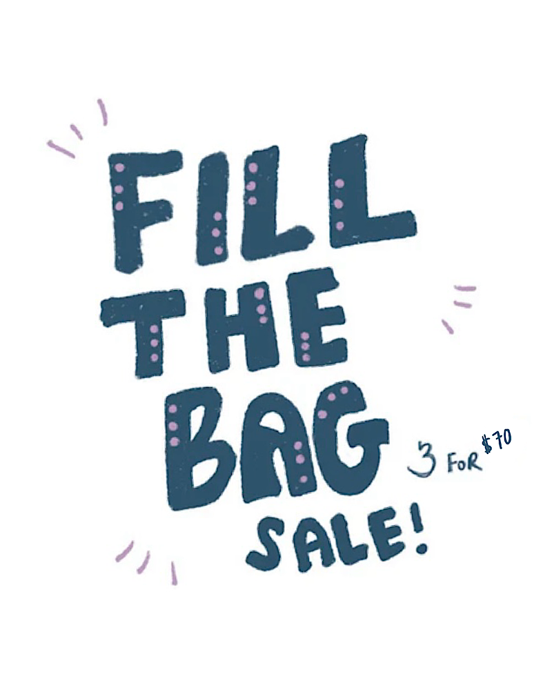 *FINAL DAY*FILL THE BAG SALE!